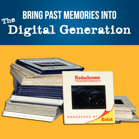 Digitise your old slides & photos