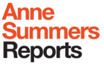 Anne Summers Reports